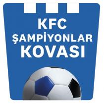 kfc şampiyonlar kovası