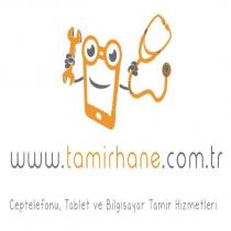 www.tamirhane.com.tr ceptelefonu,tablet ve bilgisayar tamir