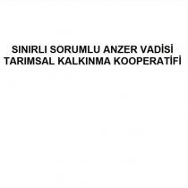 sınırlı sorumlu anzer vadisi tarımsal kalkınma kooperatifi