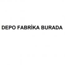 depo fabrika burada
