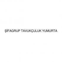 şifagrup tavukçuluk yumurta