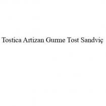 tostica artizan gurme tost sandviç
