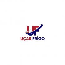 uf uçar frigo