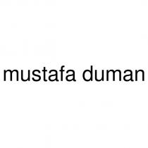 mustafa duman