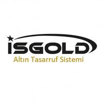 isgold altın tasarruf sistemi