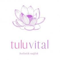 tulu vital holistik sağlık