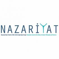 nazariyat islam felsefe ve bilim tarihi araştırmaları dergisi nazariyat journal for the history of islamic philosophy and sciences