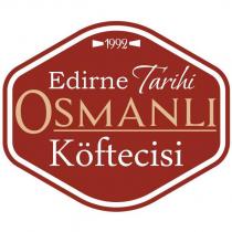 1992 edirne tarihi osmanlı köftecisi