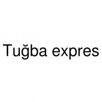 tuğba expres