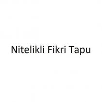 nitelikli fikri tapu