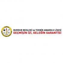 burdur mesleki ve teknik anadolu lisesi geçmişin izi, geleceğin garantisi 1943
