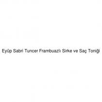 eyüp sabri tuncer frambuazlı sirke ve saç toniği