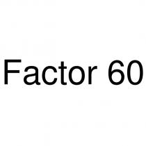 factor 60