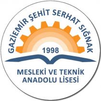 gaziemir şehit serhat sığnak mesleki ve teknik anadolu lisesi 1998