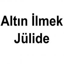 altın ilmek jülide