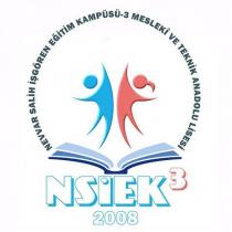 nsiek3 2008 nevvar salih işgören eğitim kampüsü-3 mesleki ve teknik anadolu lisesi