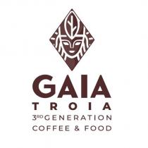 gaia troia 3rd generation coffee & food