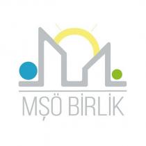 mşö birlik