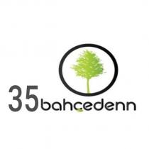 35bahçedenn