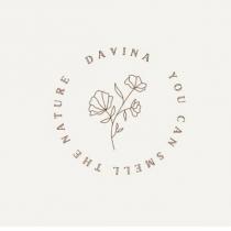 davina you can smell the nature