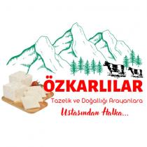özkarlılar tazelik ve doğallığı arayanlara ustasından halka