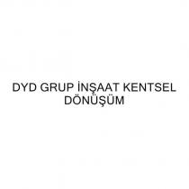 dyd grup inşaat kentsel dönüşüm