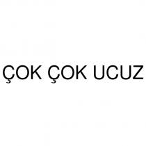 çok çok ucuz