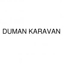 duman karavan