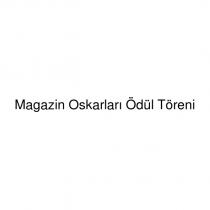 magazin oskarları ödül töreni