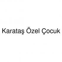 karataş özel çocuk