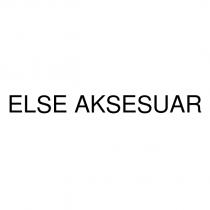 else aksesuar