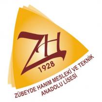 zh 1928 zübeyde hanım mesleki ve teknik anadolu lisesi