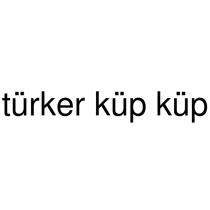 türker küp küp