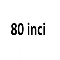 80 inci