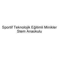 sportif teknolojik eğitimli minikler stem anaokulu