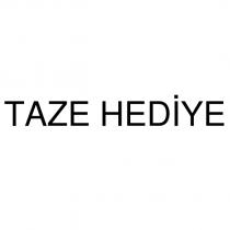 taze hediye