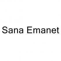 sana emanet