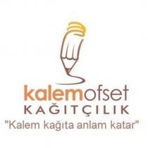 kalemofset kağıtçılık kalem kağıta anlam katar