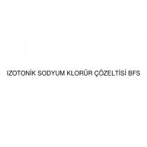 ızotonik sodyum klorür çözeltisi bfs