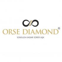 orse diamond sonsuza kadar sürer aşk