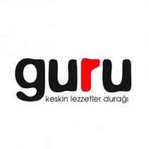 guru keskin lezzetler durağı