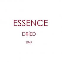 essence dried 1947