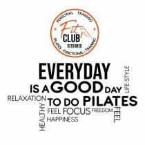 personel training fit club reformer pilates functional training everyday is a good day life style relaxation to do pilates healthy feel focus freedom feel happiness