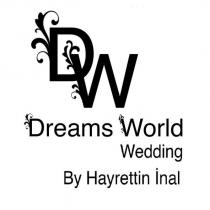 dw dreams world wedding by hayrettin inal