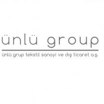 ünlü group ünlü grup tekstil sanayi ve dış ticaret a.ş.