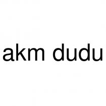 akm dudu