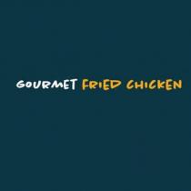 gourmet fried chicken