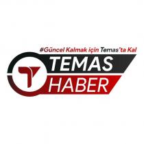 temas haber güncel kalmak için temas'ta kal
