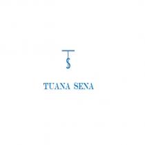 tuana sena