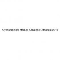 afyonkarahisar merkez kocatepe ortaokulu 2016
